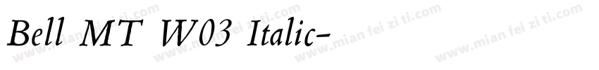 Bell MT W03 Italic字体转换